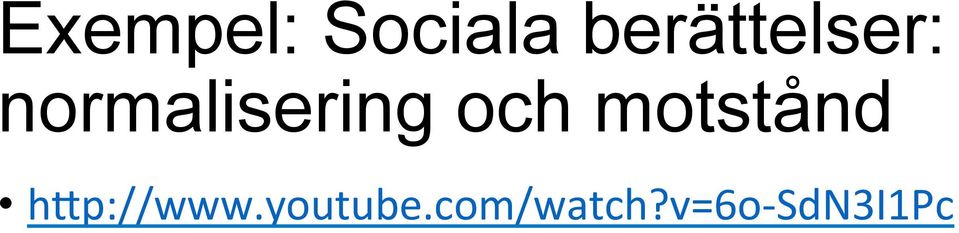 normalisering och