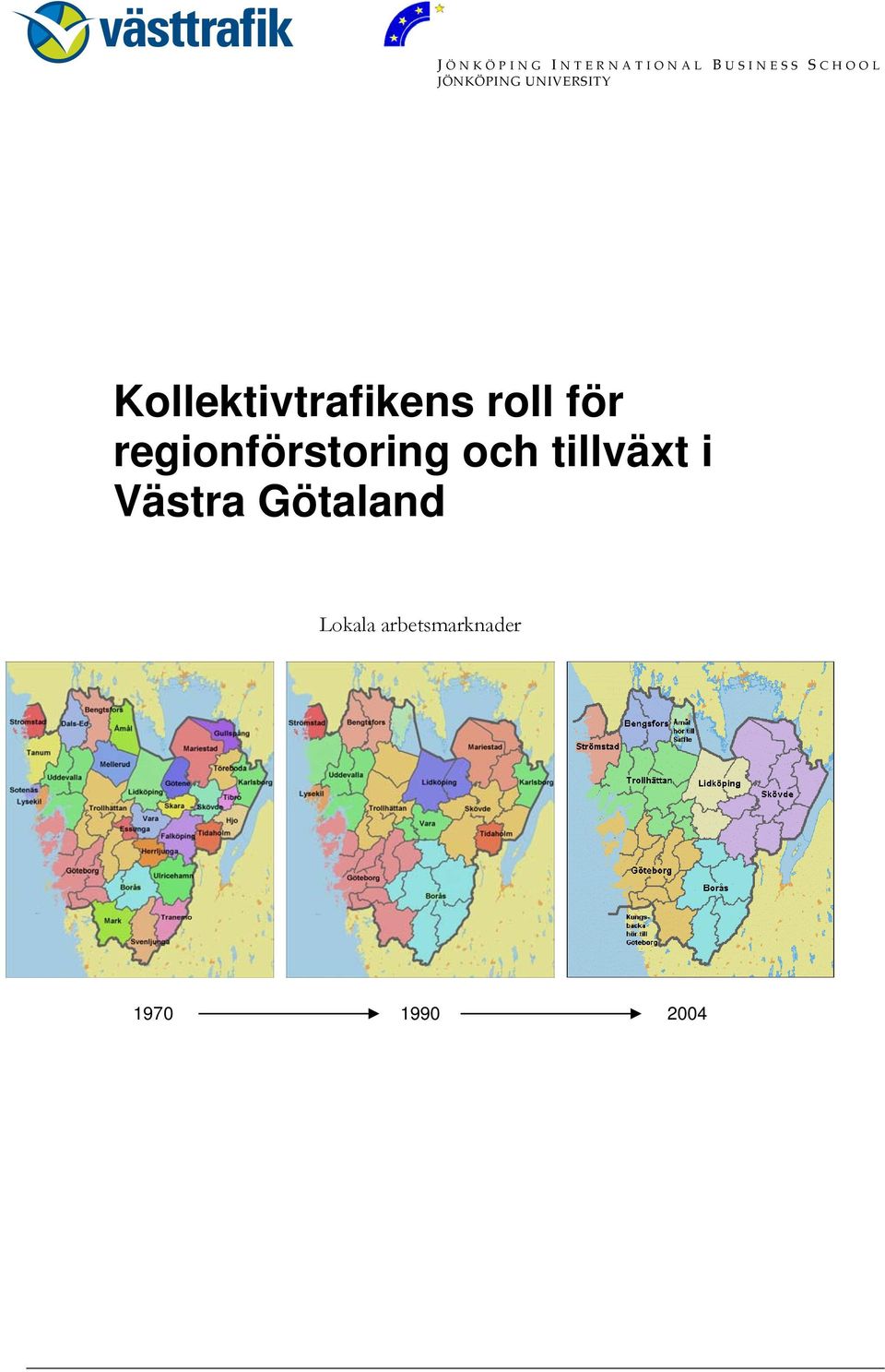 för regionförstoring och tillväxt i Västra