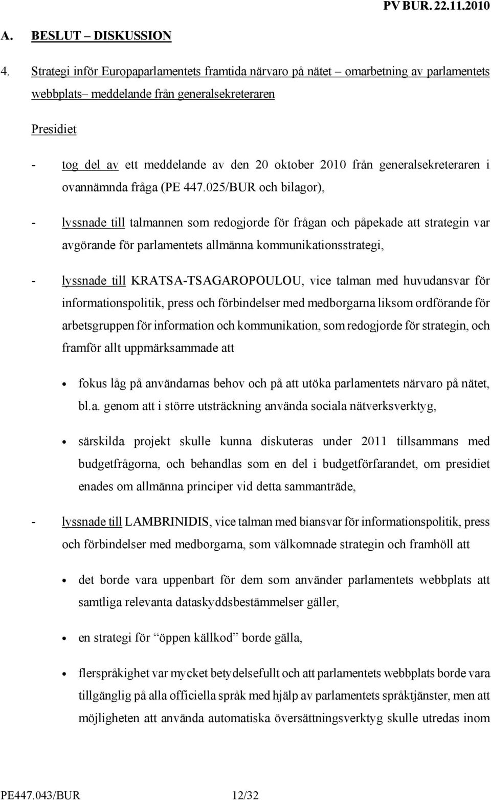 generalsekreteraren i ovannämnda fråga (PE 447.