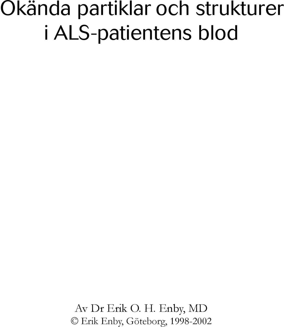 ALS-patientens blod