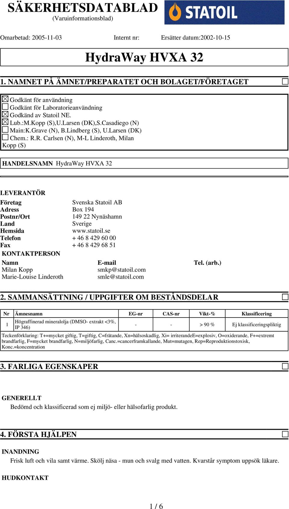 Lindberg (S), U.Larsen (DK) Chem.: R.