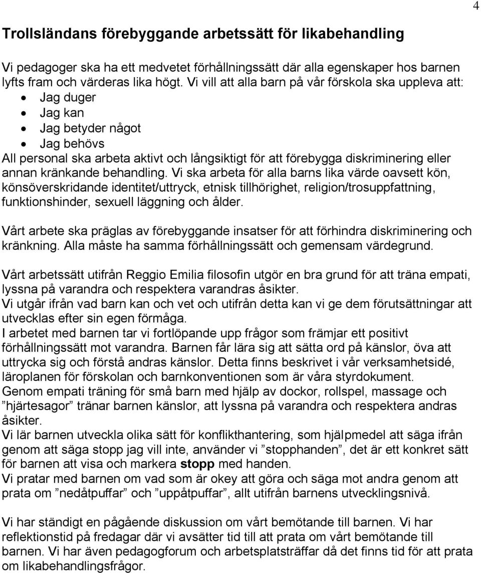 kränkande behandling.