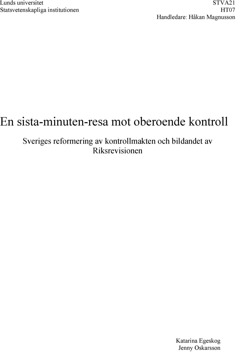 oberoende kontroll Sveriges reformering av kontrollmakten