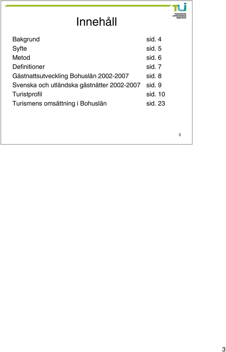 7 Gästnattsutveckling Bohuslän 2002-2007 sid.