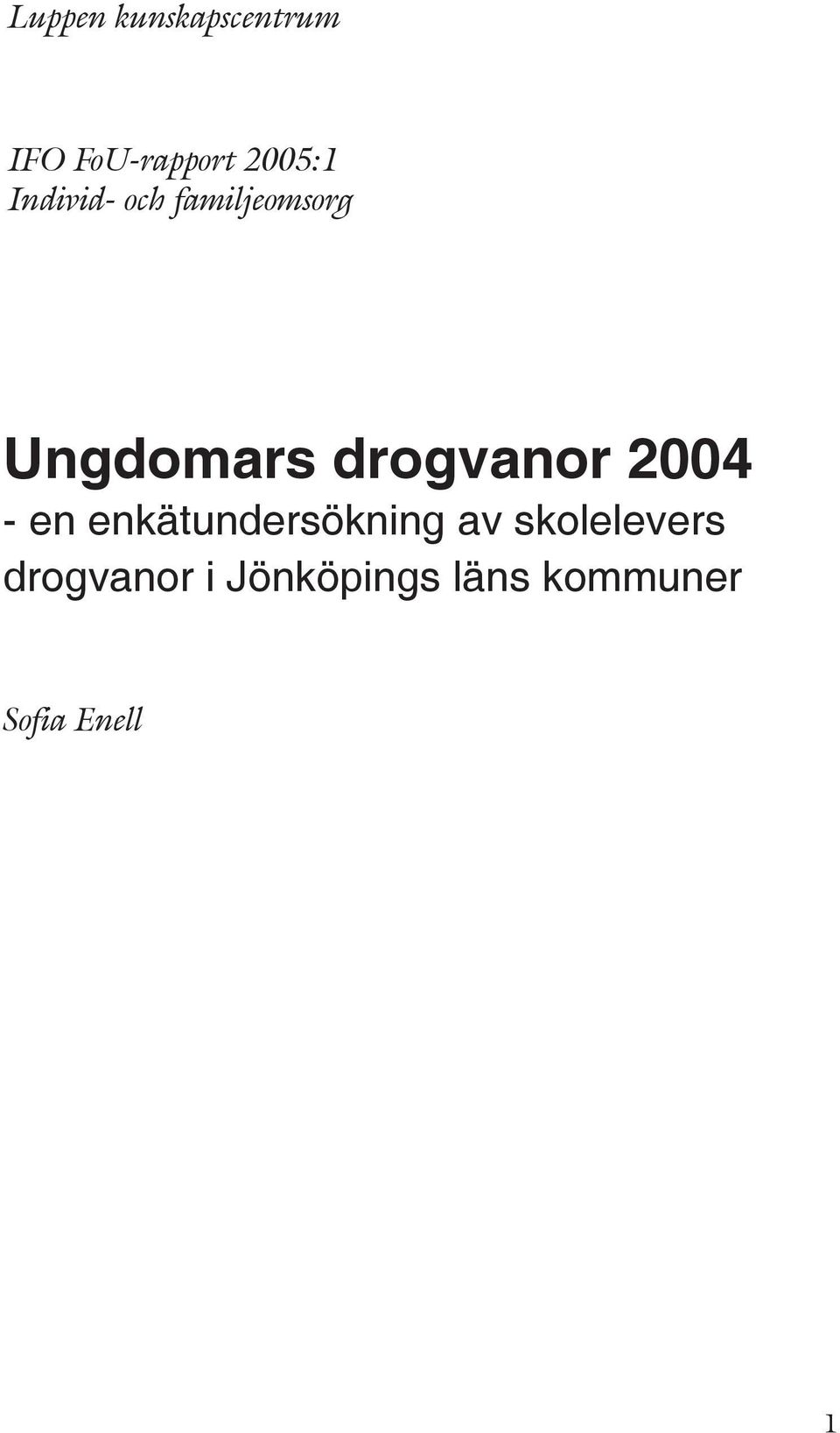 2004 - en enkätundersökning av skolelevers