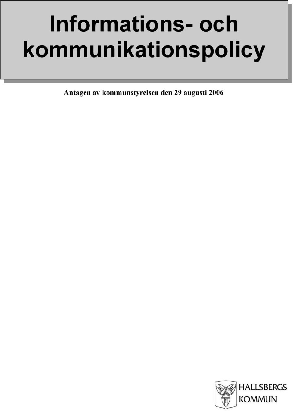 Antagen av
