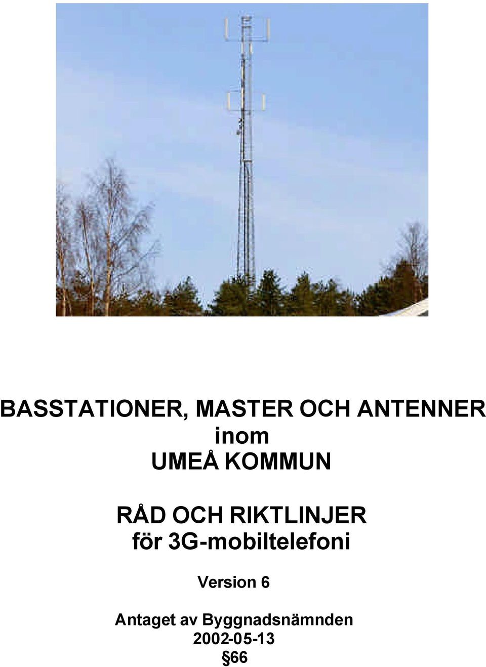 för 3G-mobiltelefoni Version 6