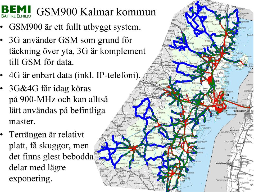 4G är enbart data (inkl. IP-telefoni).