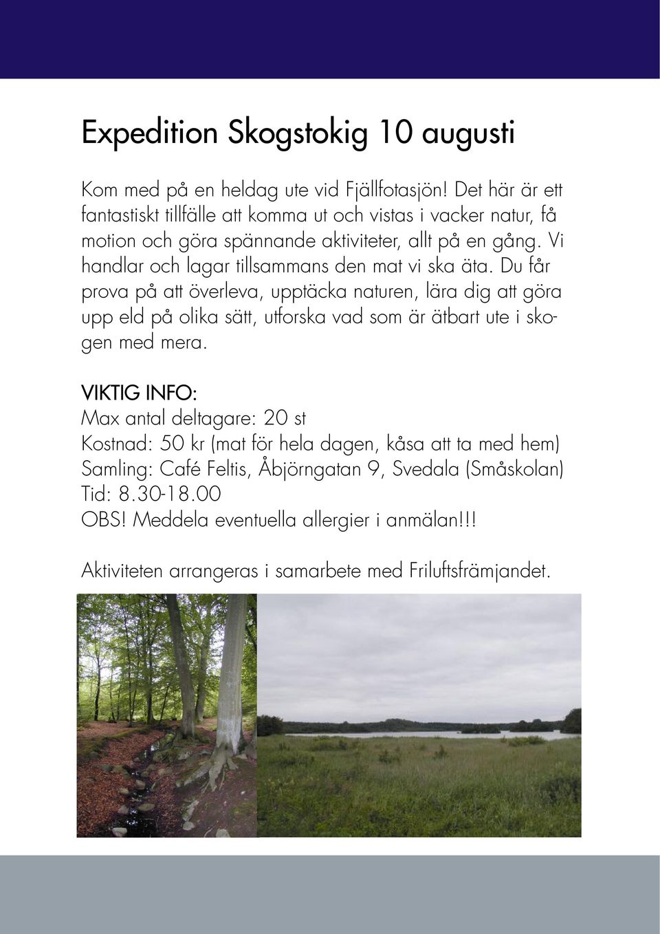 Vi handlar och lagar tillsammans den mat vi ska äta.