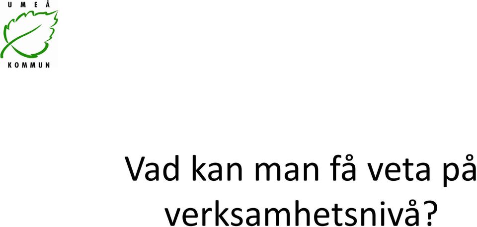 veta på