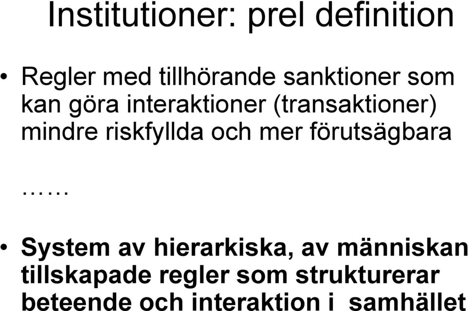 riskfyllda och mer förutsägbara System av hierarkiska, av