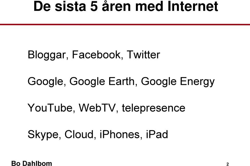 Google Energy YouTube, WebTV,