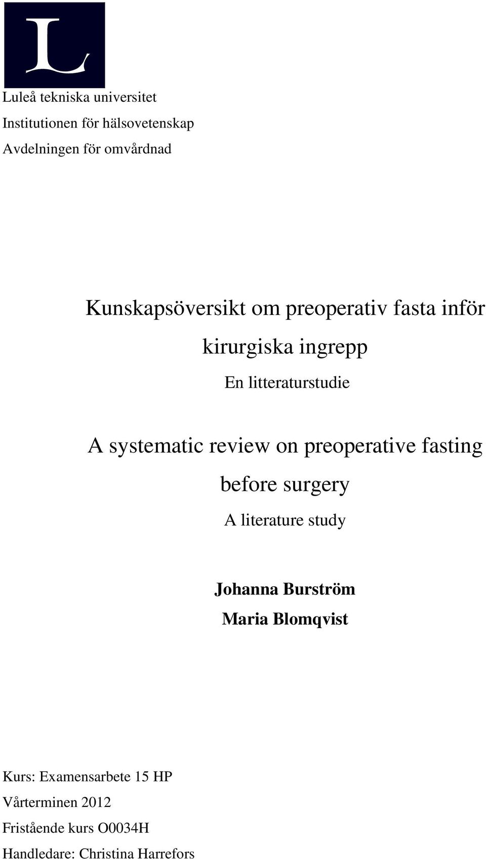 systematic review on preoperative fasting before surgery A literature study Johanna Burström