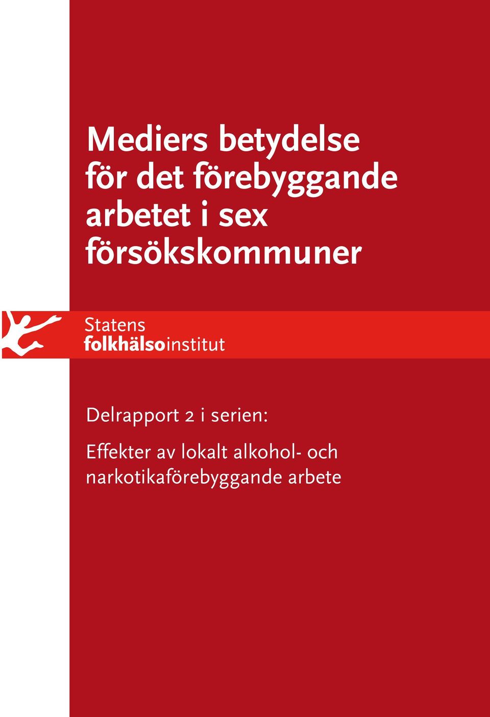 försökskommuner Delrapport 2 i