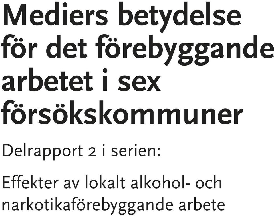 försökskommuner Delrapport 2 i