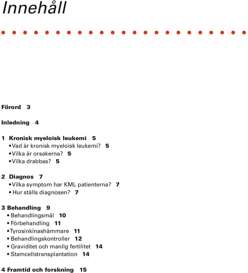 7 Hur ställs diagnosen?