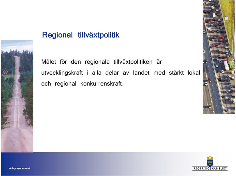 utvecklingskraft i alla delar av