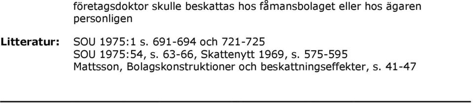 691-694 och 721-725 SOU 1975:54, s.