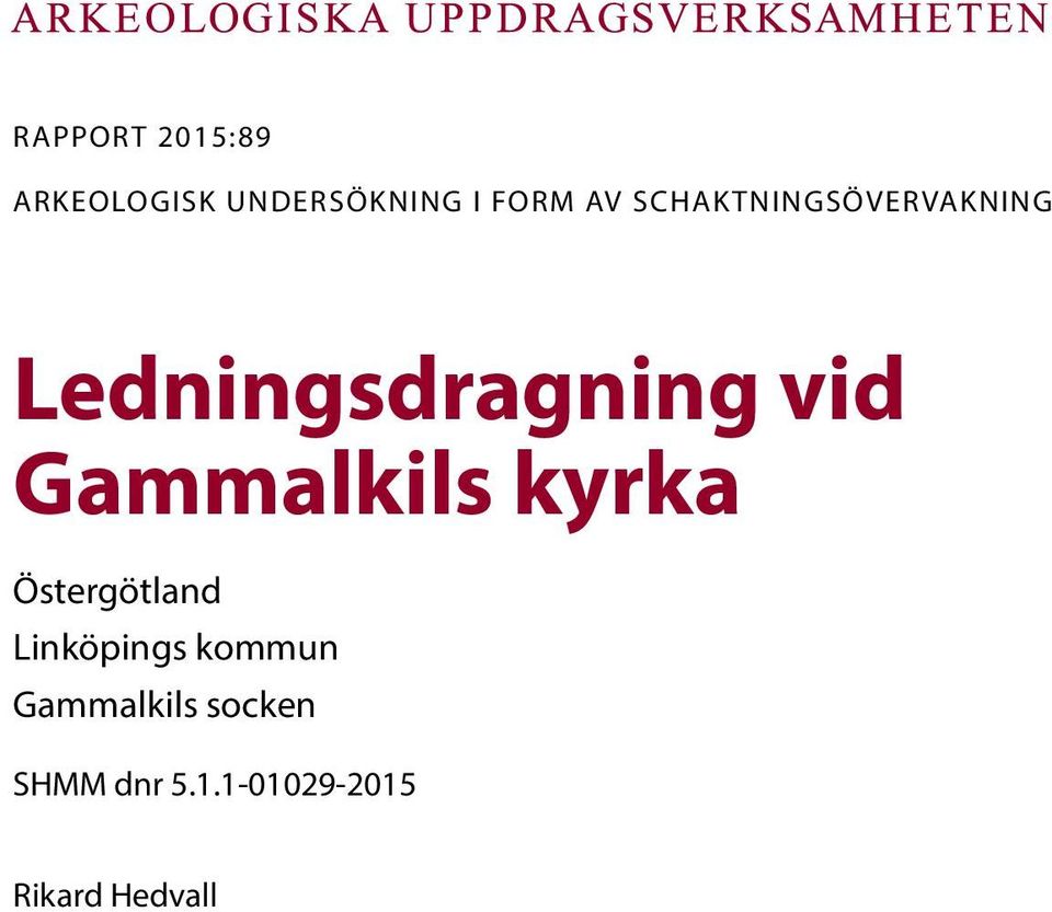 Gammalkils kyrka Östergötland Linköpings kommun