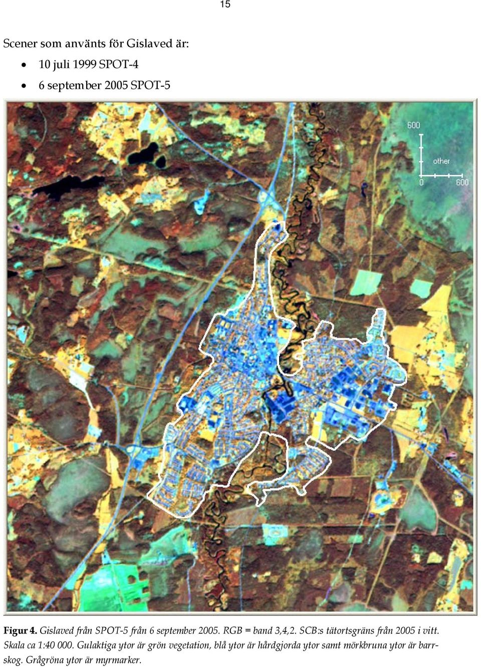 SCB:s tätortsgräns från 2005 i vitt. Skala ca 1:40 000.