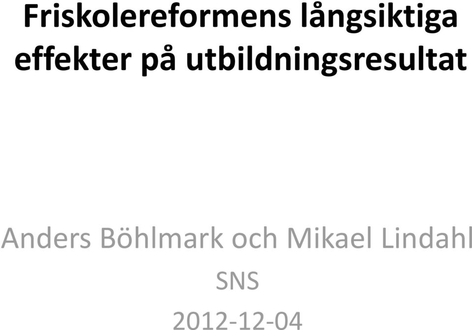 utbildningsresultat Anders