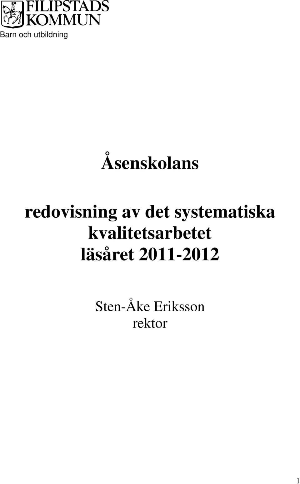 kvalitetsarbetet läsåret