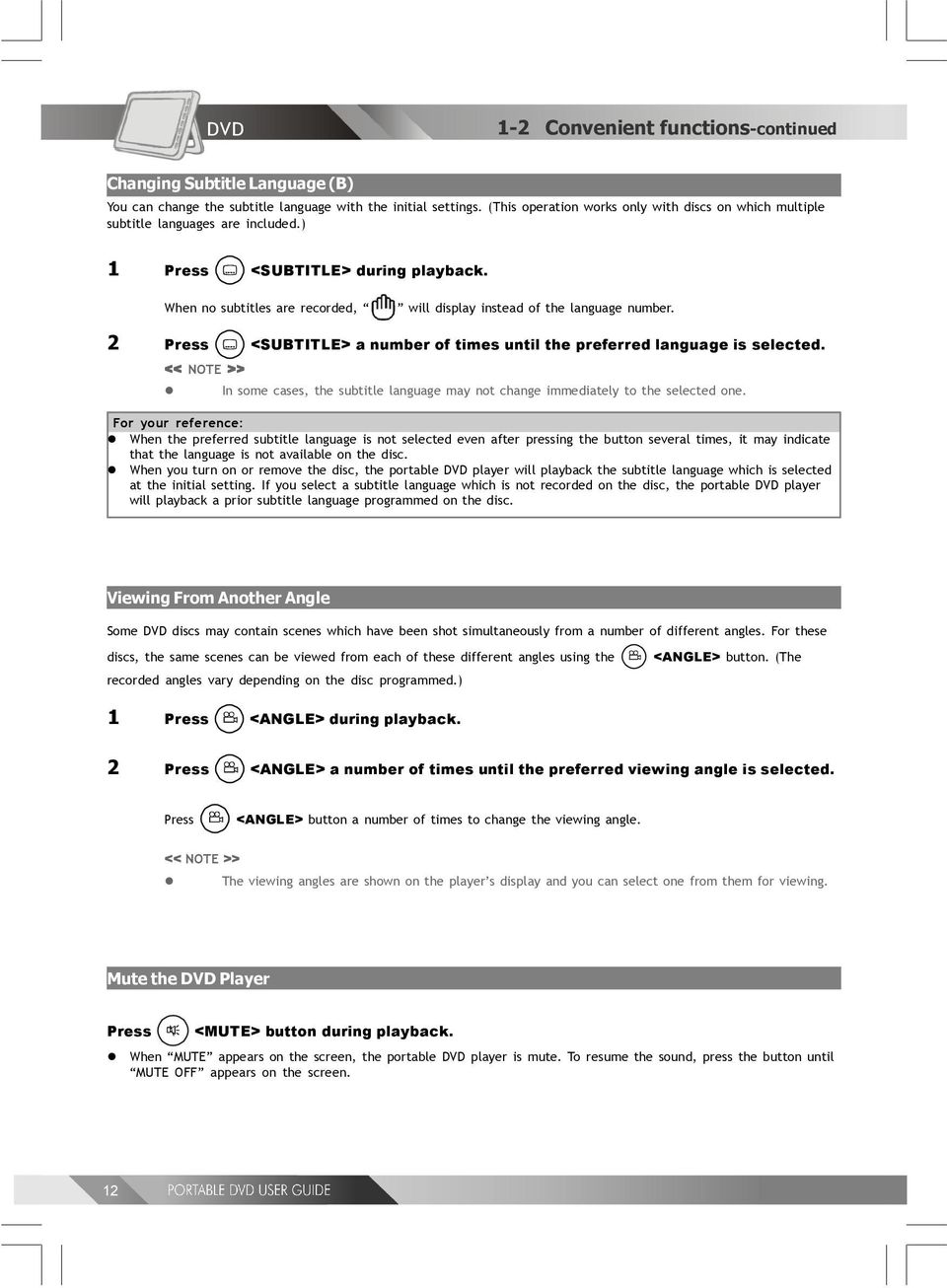 When no subtitles are recorded, will display instead of the language number. 2 Press <SUBTITLE> a number of times until the preferred language is selected.