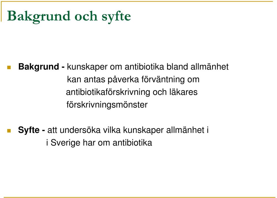 antibiotikaförskrivning och läkares förskrivningsmönster