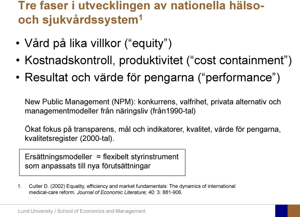 transparens, mål och indikatorer, kvalitet, värde för pengarna, kvalitetsregister (2000-tal).