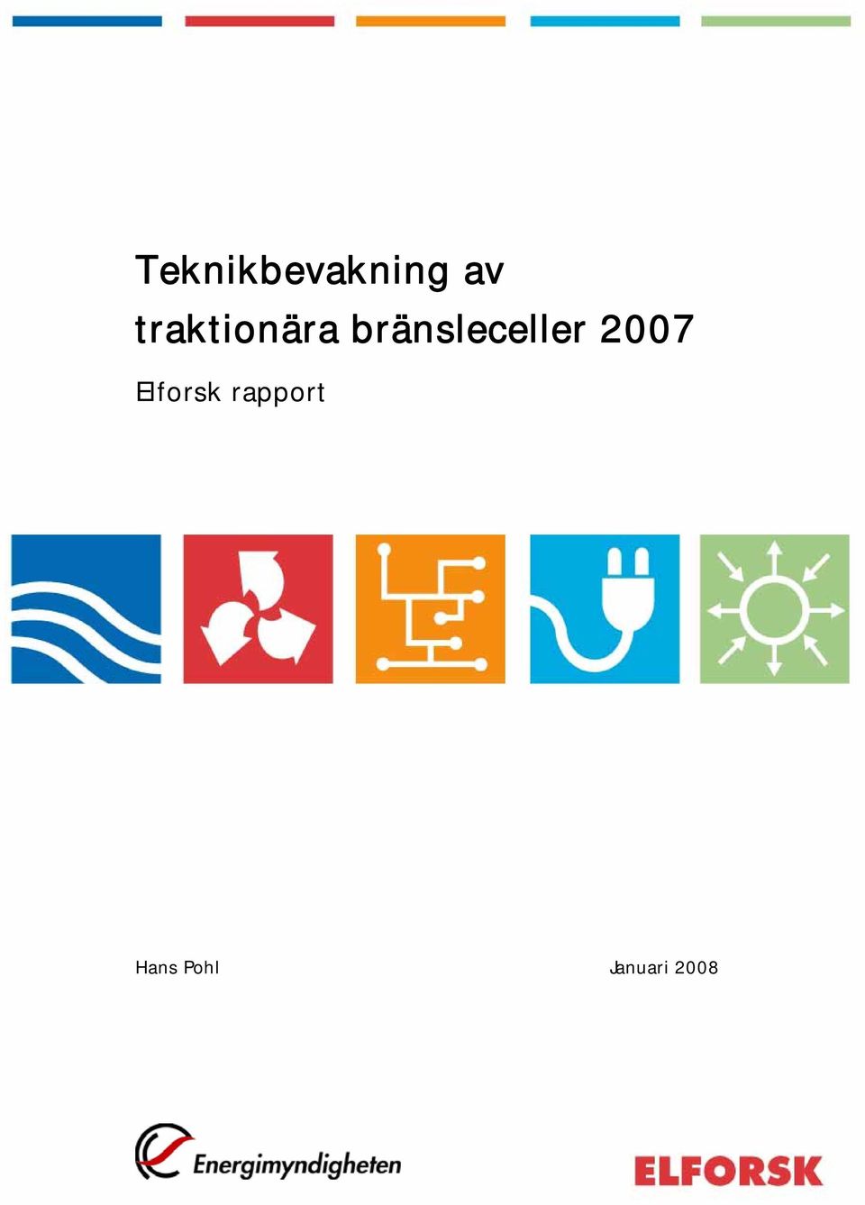 bränsleceller 2007