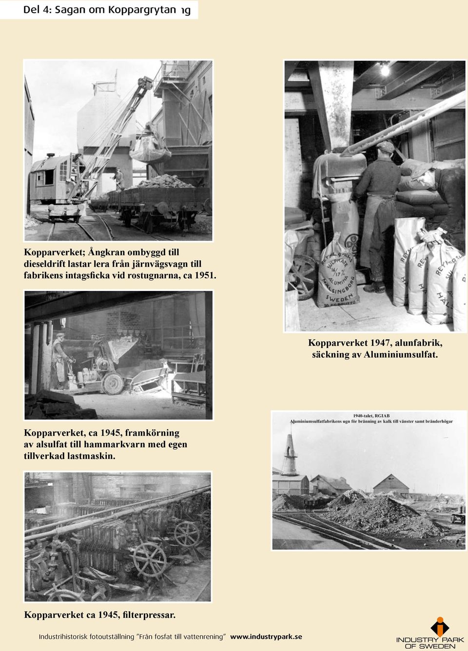 1951. Kopparverket 1947, alunfabrik, säckning av Aluminiumsulfat.