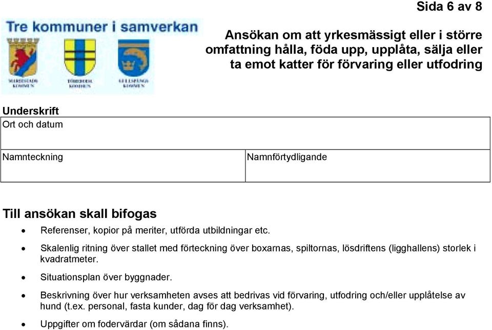 Skalenlig ritning över stallet med förteckning över boxarnas, spiltornas, lösdriftens (ligghallens) storlek i kvadratmeter.