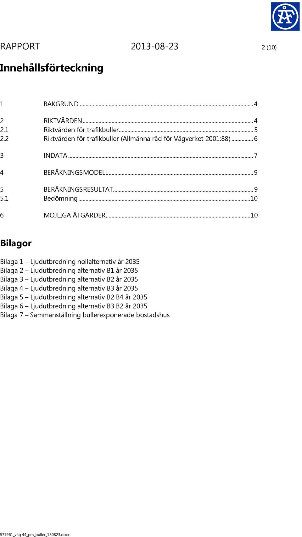 ..10 6 MÖJLIGA ÅTGÄRDER.