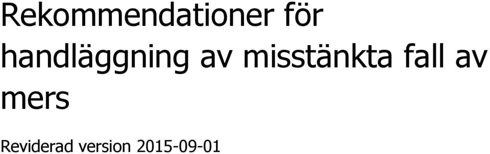 misstänkta fall av