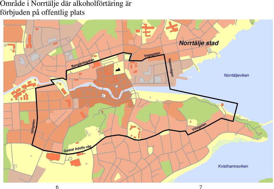 Bangårdsgatan Vegagatan Hamnvägen Norrtäljeviken