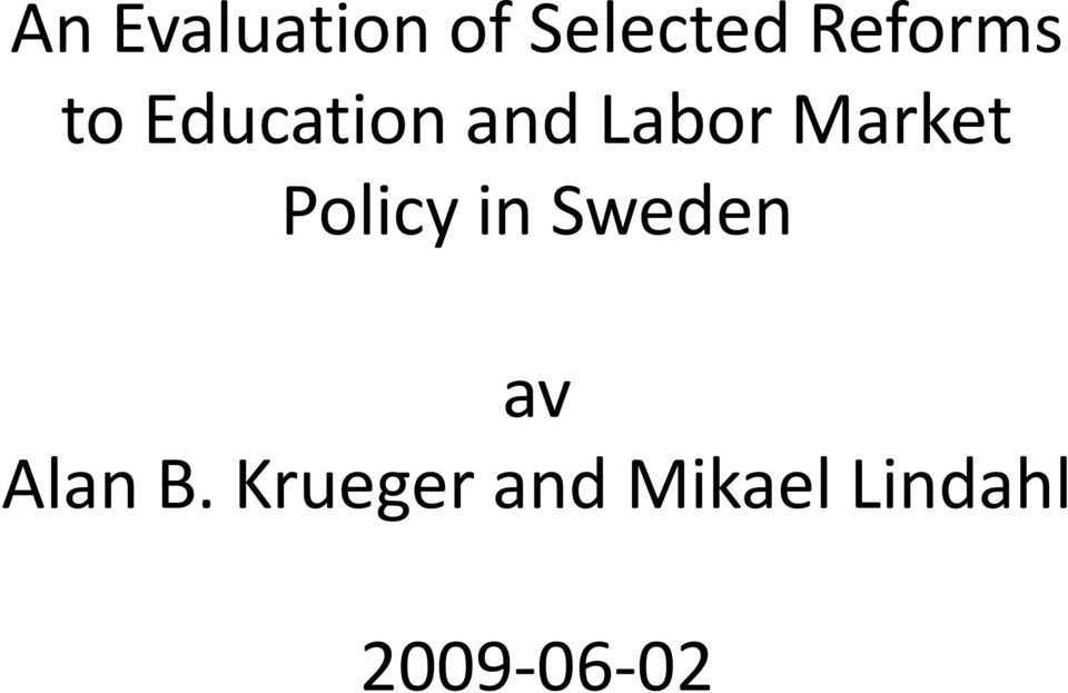 Policy in Sweden av Alan B.