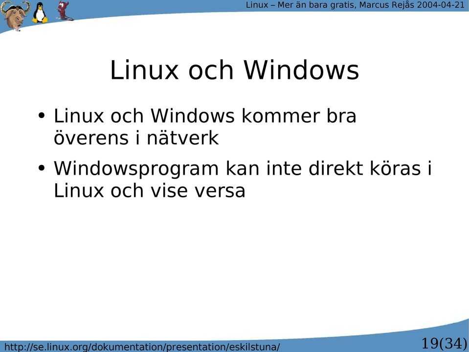 19(34) Linux och Windows Linux och Windows