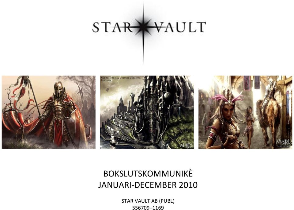 2010 STAR VAULT