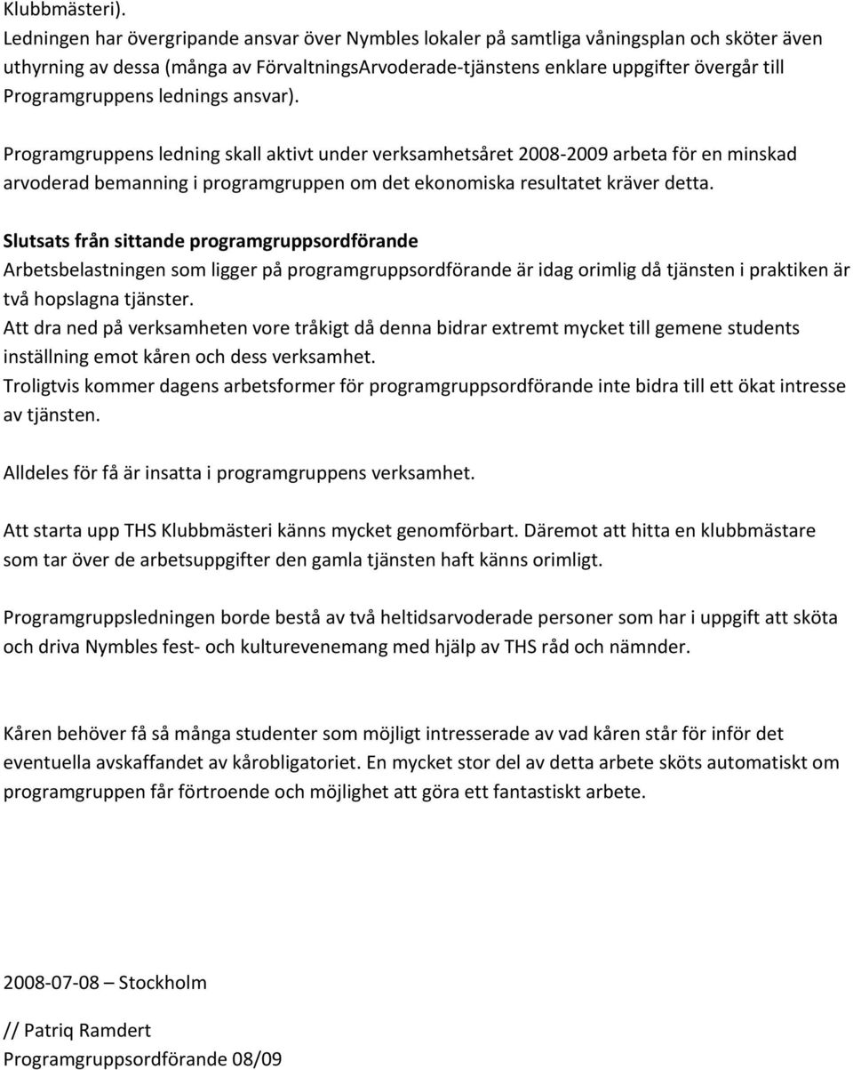 Programgruppens lednings ansvar).