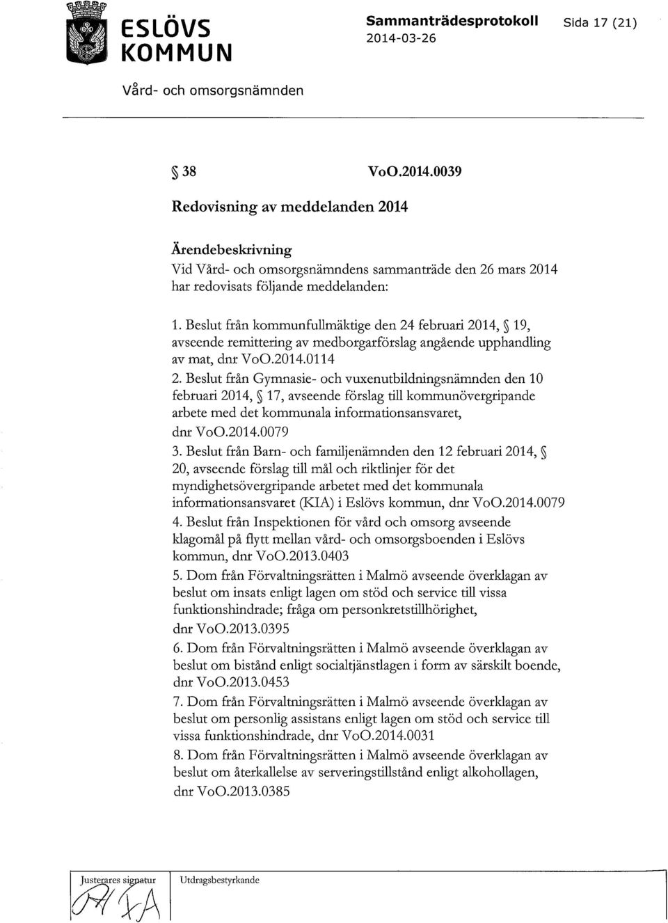 Beslut från Gymnasie- och vuxenutbildningsnämnden den 10 februari 2014, 17, avseende förslag till kommunövergripande arbete med det kommunala informationsansvaret, dnr Vo0.2014.0079 3.