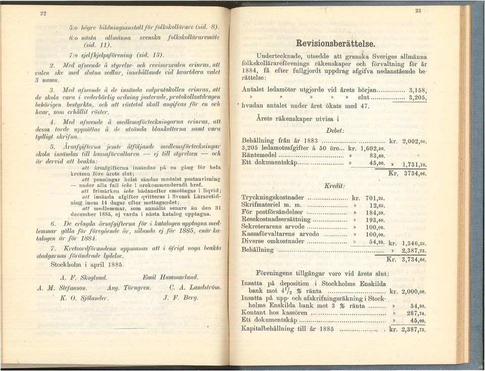 " ig onning }ttstentde) JJ?"otokosutcmgen behörigen bestyrkta) och att 1 östeta ska angifvas fö1' en och hvar, som erhå-it röste?". 4.