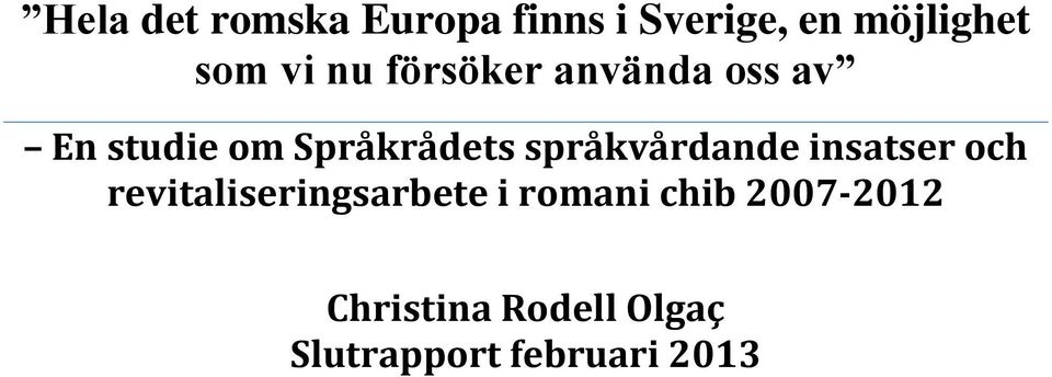 språkvårdande insatser och revitaliseringsarbete i romani