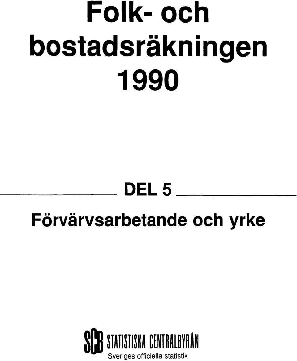 och yrke STATISTISKA