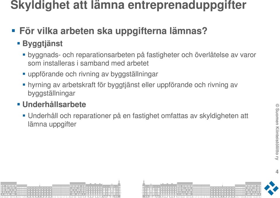 med arbetet uppförande och rivning av byggställningar hyrning av arbetskraft för byggtjänst eller uppförande