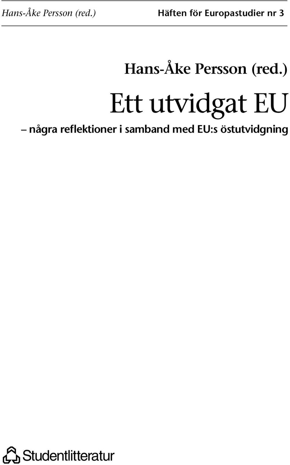 reflektioner i samband med EU:s östutvidgning