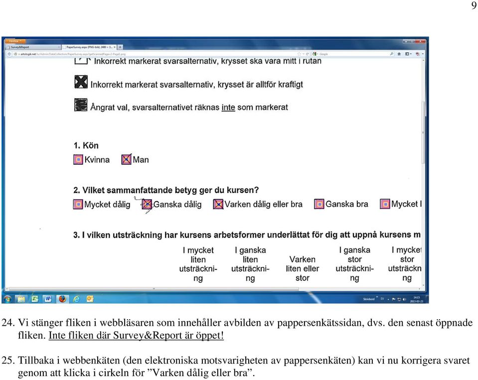 Inte fliken där Survey&Report är öppet! 25.