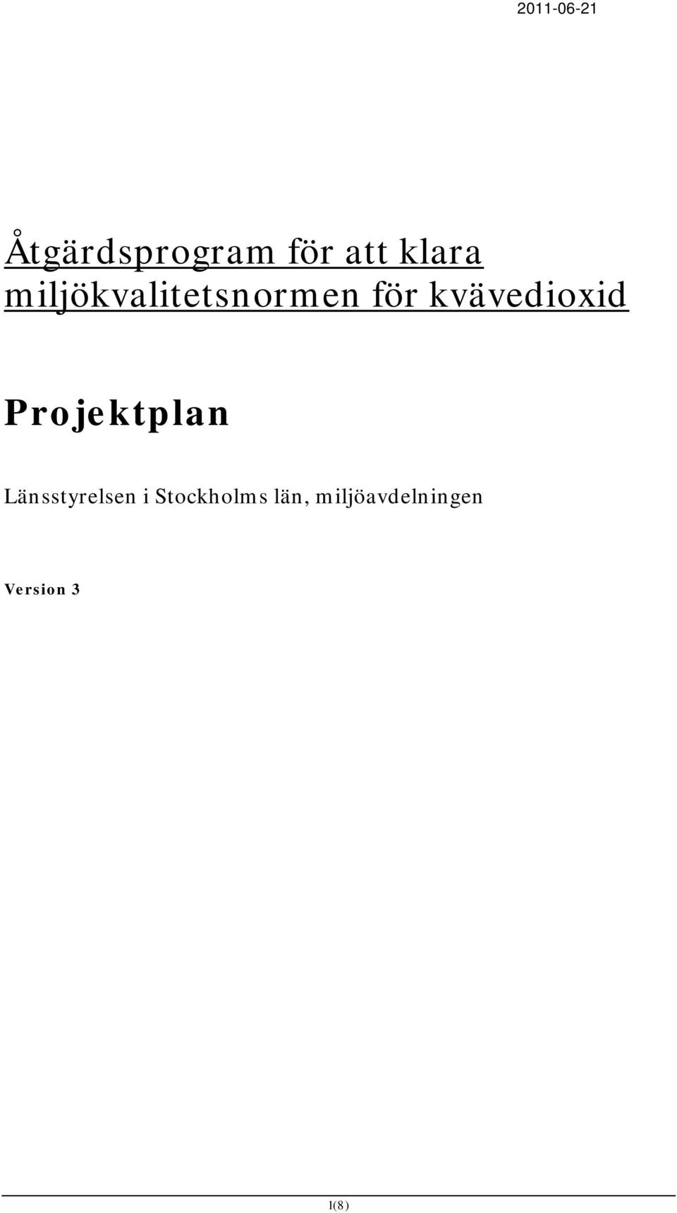 kvävedioxid Projektplan