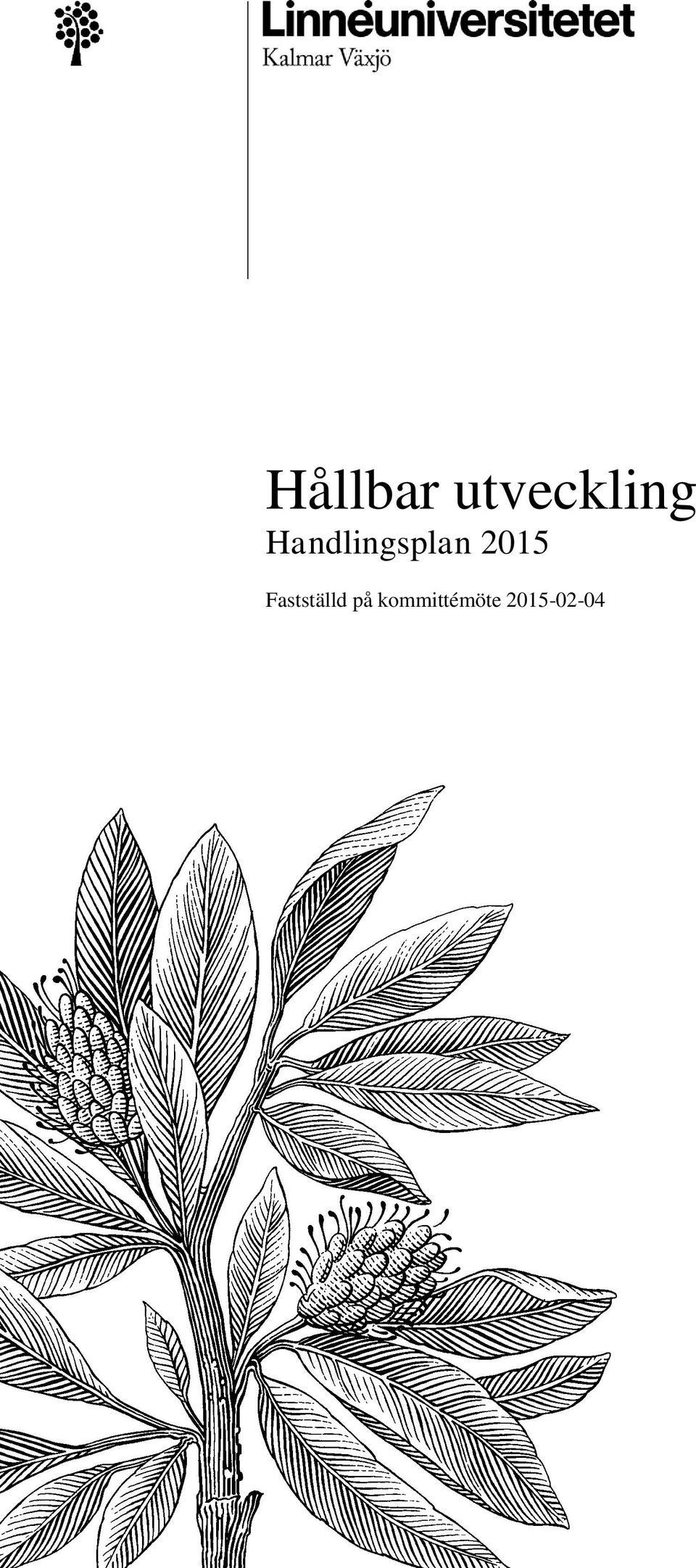 Fastställd på