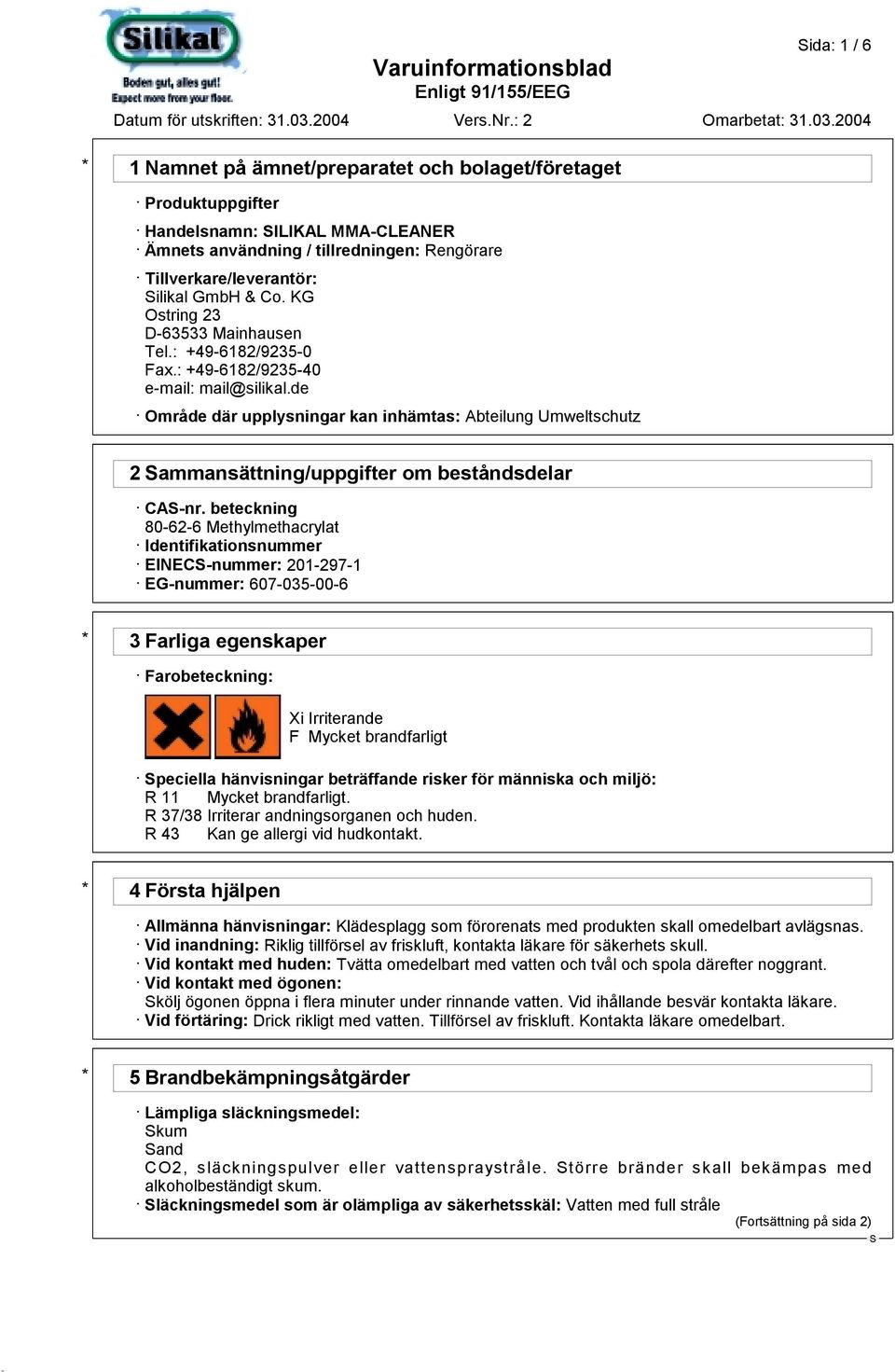 de Område där upplysningar kan inhämtas: Abteilung Umweltschutz 2 ammansättning/uppgifter om beståndsdelar CA-nr.