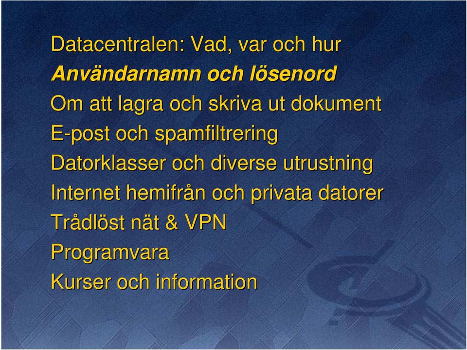 spamfiltrering Datorklasser och diverse trstning Internet